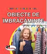 Sunt mic si vreau sa aflu Obiecte de imbracaminte