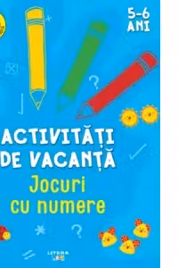 Activitati de vacanta - Jocuri cu numere, 5-6 ani