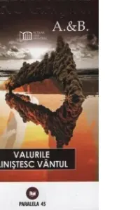 Valurile linistesc vantul - Arkadi Strugatki, Boris Strugatki