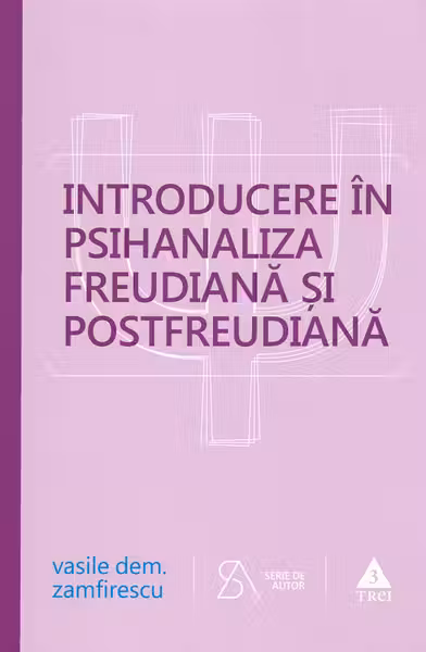 Introducere in psihanaliza freudiana si postfreudiana