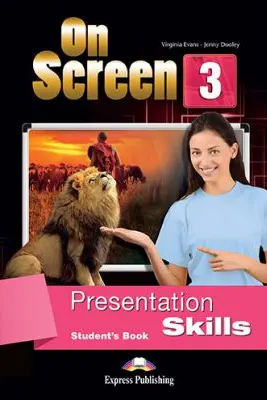 Curs limba engleza On Screen 3 Presentation Skills Manual - Jenny Dooley, Virginia Evans
