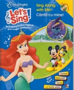 Disney English. Let's sing! Canta cu mine +CD