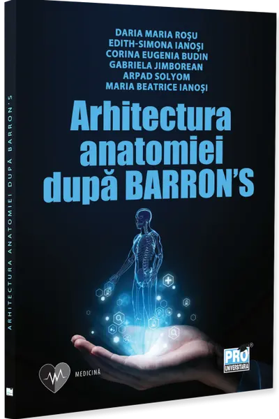 Arhitectura anatomiei dupa Barron’s
