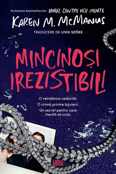 Mincinoși irezistibili