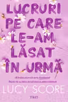 Lucruri pe care le-am lasat in urma (vol. 3 din seria Knockemout)