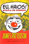 Eu, haios! Scoala de comedie