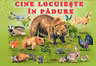 Cine locuieste in padure