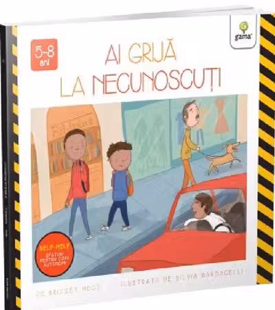 Ai grija la necunoscuti