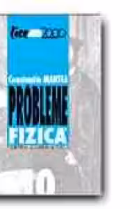 PROBLEME DE FIZICA PENTRU CLASA A X-A