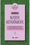 Nutritie si biotratamente. Vol. 4