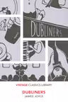 Dubliners (Vintage Classics Library)