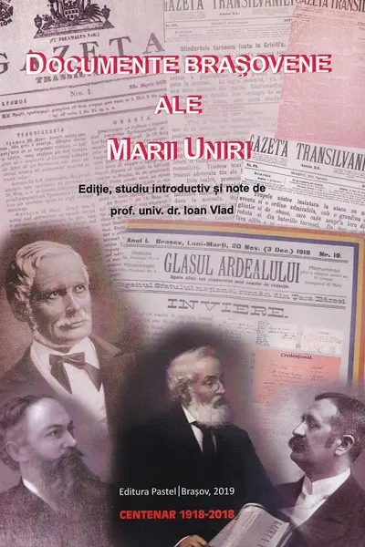 Documente brașovene ale marii uniri