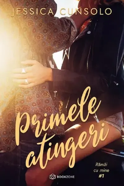 Primele atingeri (Vol 1seria Ramai cu mine)