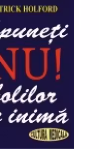 Spuneți nu bolilor de inimă