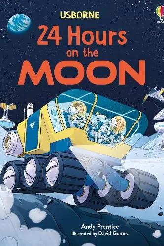 24 Hours on the Moon
