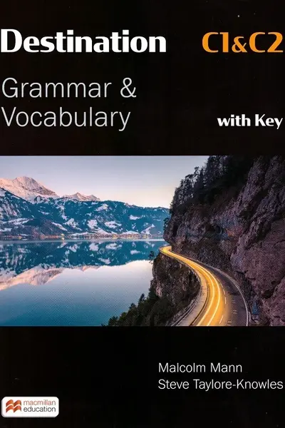 Destination C1 & C2 Grammar and Vocabulary (with Key)