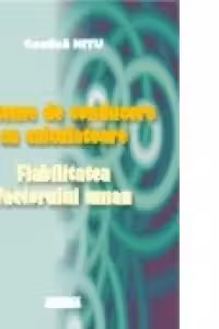 Sisteme de conducere cu calculatoare - fiabilitatea factorului uman
