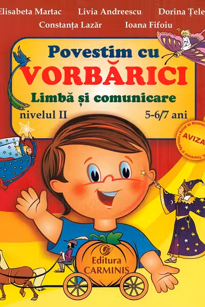 Povestim cu Vorbărici limba și comunicare. Nivelul II 5-6,7 ani