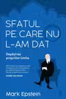 Sfatul pe care nu l-am dat