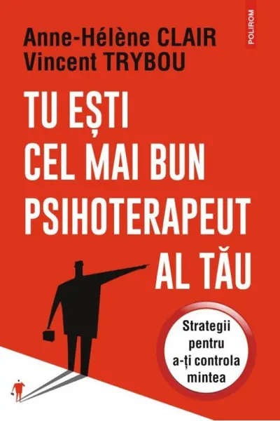 Tu esti cel mai bun psihoterapeut al tau