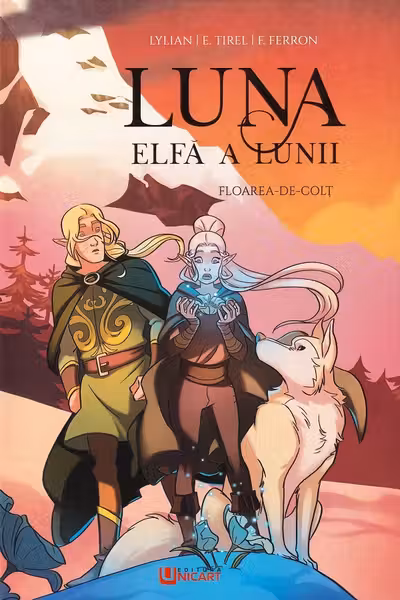 Floarea-de-colț. Seria Luna: Elfa a lunii Vol.2
