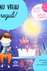 Nu vreau reguli!