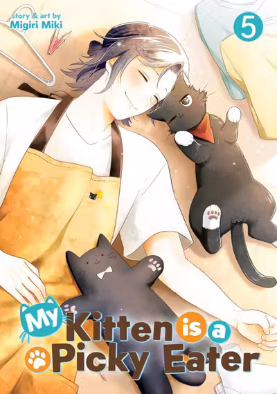 My Kitten Is a Picky Eater - Volume 5