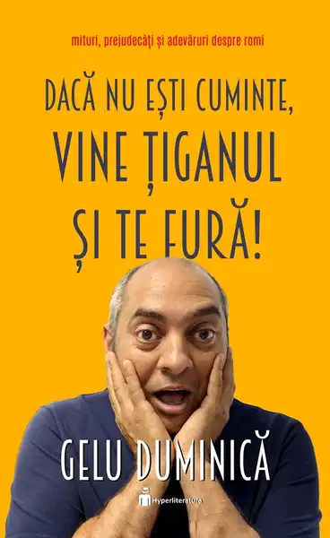 Daca nu esti cuminte, vine tiganul si te fura!