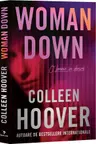 Woman Down. O femeie in deriva