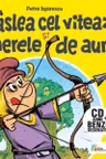 Praslea cel viteaz si merele de aur (Carte+CD)