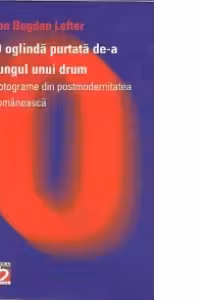 O oglinda purtata de-a lungul unui drum