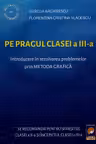 Pe pragul clasei a III-a. Introducere in rezolvarea problemelor prin metoda grafica