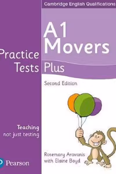Cambridge English Qualifications Practice Tests Plus - A1 Movers