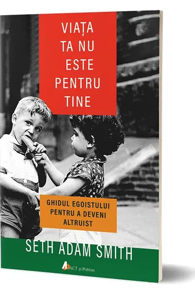 Viața ta nu este pentru tine