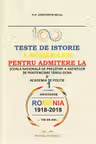 100 teste de istorie a românilor pentru admiterea la școala națională de pregătire a agenților de penitenciare Târgu Ocna și academia de poliție