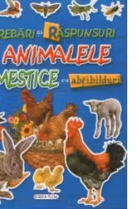 Intrebari si raspunsuri despre ANIMALE DOMESTICE cu abtibilduri