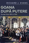 Goana dupa putere. Europa Intre 1815 si 1914