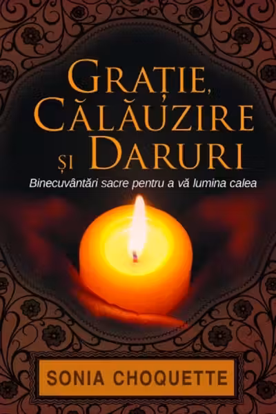 Grație, călăuzire și daruri