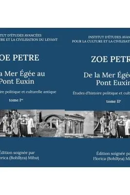 De la Mer Egee au Pont Euxin. Etudes d’histoire politique et culturelle antique. Tome 1er & tome 2er