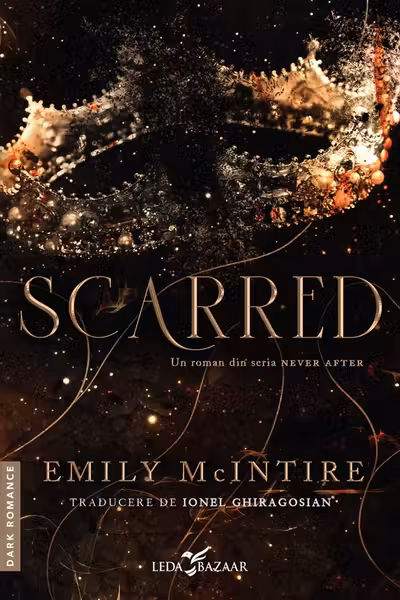 Scarred (vol.2 din seria Never After)