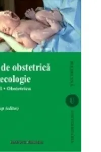 Curs de obstetrică și ginecologie - vol. 1 - Obstetrică