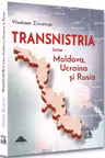 Transnistria intre Moldova, Ucraina si Rusia