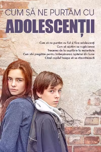 Cum sa ne purtam cu adolescentii