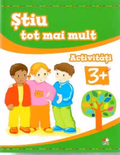 STIU TOT MAI MULT. Activitati 3+