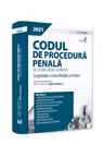 Codul de procedura penala si legislatie conexa 2021. Editie PREMIUM