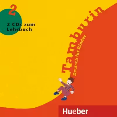 Tamburin 2 2 Audio-CDs zum Lehrbuch Deutsch fur Kinder - Josef Alberti, Siegfried Buttner, Gabriele Kopp