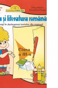 Limba si literatura romana. Primii pasi in dezlegarea textelor din manual - Clasa a III-a (dupa manualul Aramis)