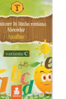 Comunicare in limba romana. Abecedar. Auxiliar clasa I ( dupa varianta C )