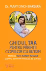 Ghidul TAA pentru părinții copiilor cu autism