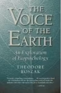 The Voice of the Earth: An Exploration of Ecopsychology